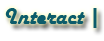 Interact